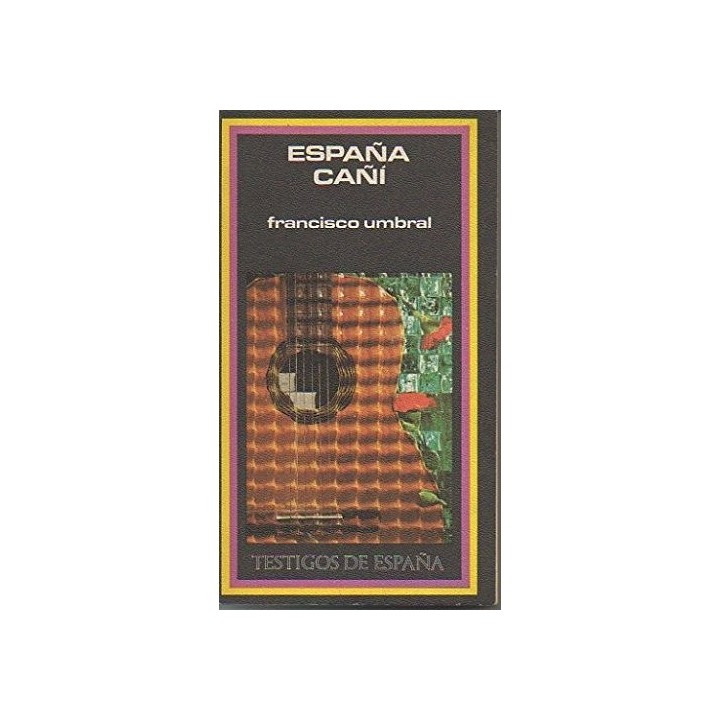 España cañí - Francisco Umbral